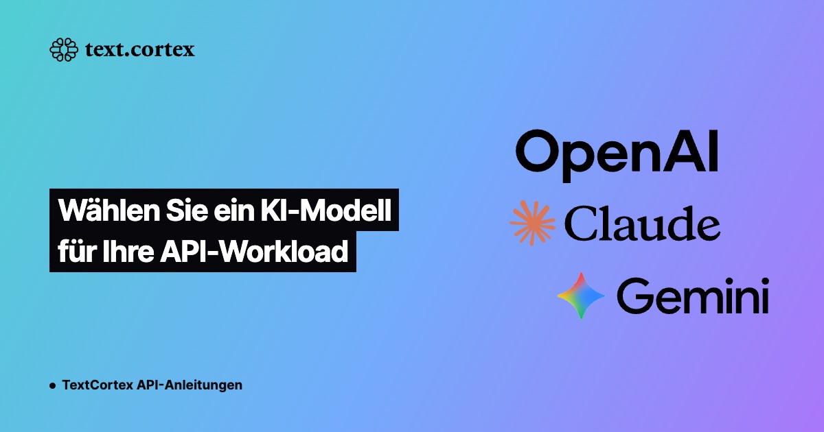 Wählen Sie ein KI-Modell für Ihre API-Workload