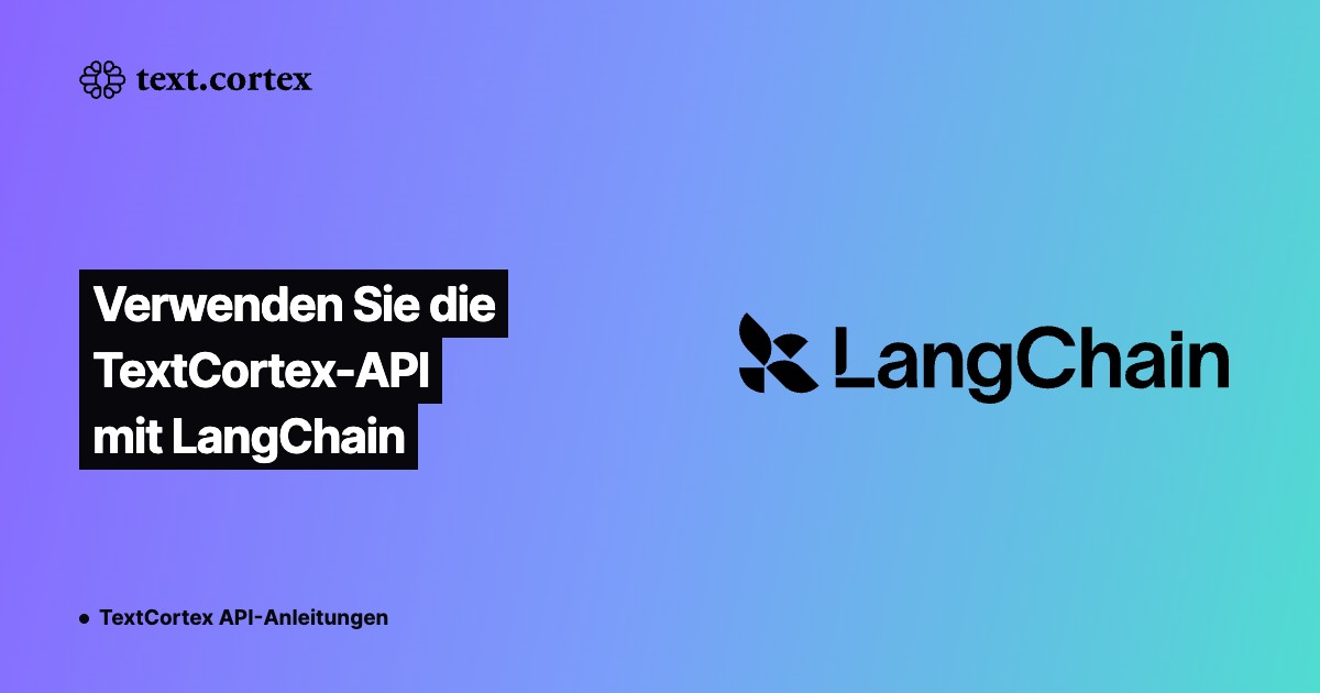 Verwenden Sie die TextCortex-API mit LangChain