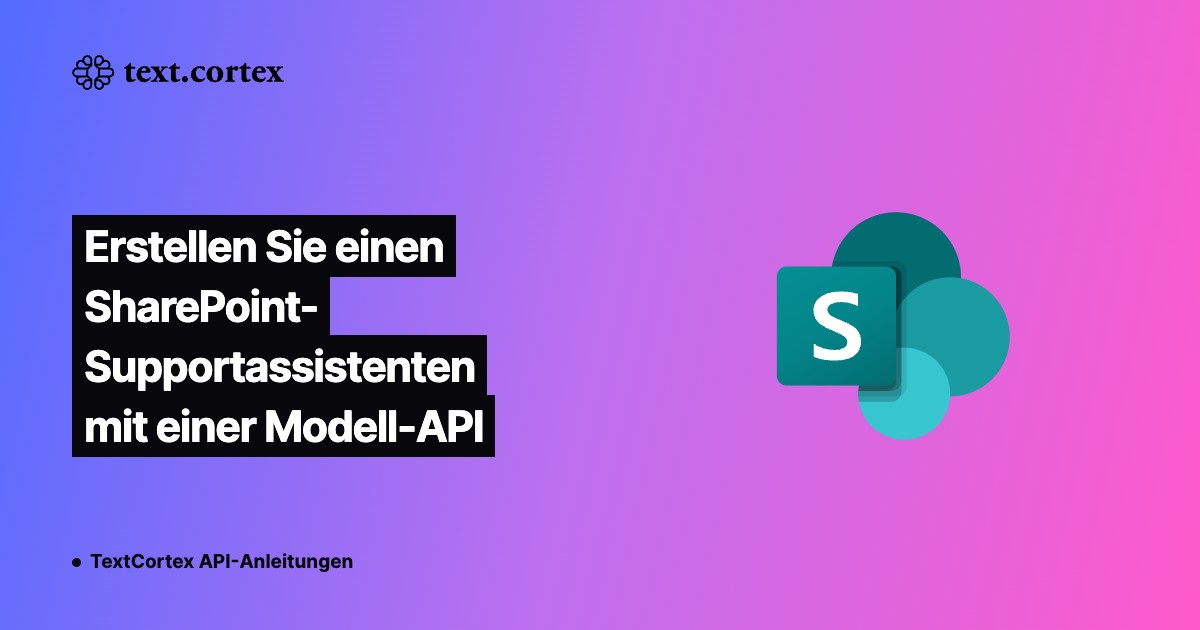 Erstellen Sie einen SharePoint-Supportassistenten mit einer Modell-API