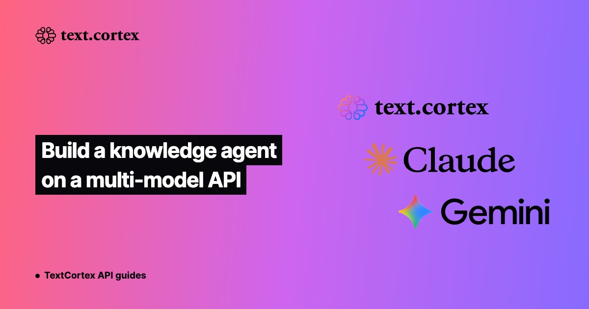 Build a knowledge agent on a multi-model API
