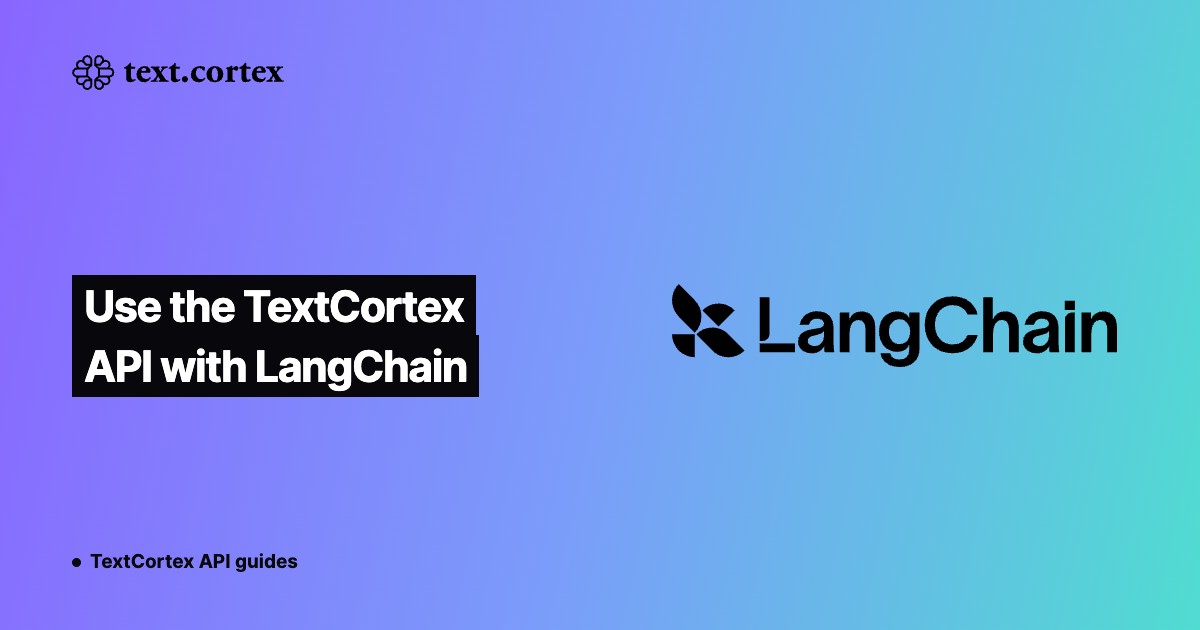 Use the TextCortex API with LangChain