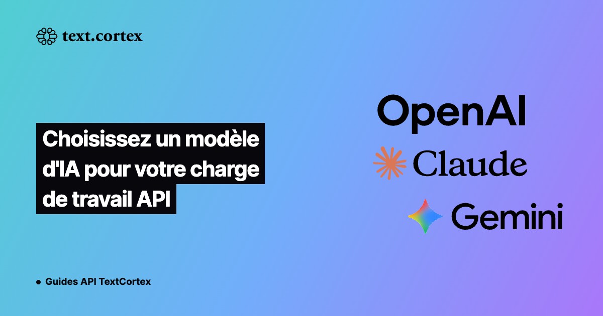 Choisissez un modèle d'IA pour votre charge de travail API