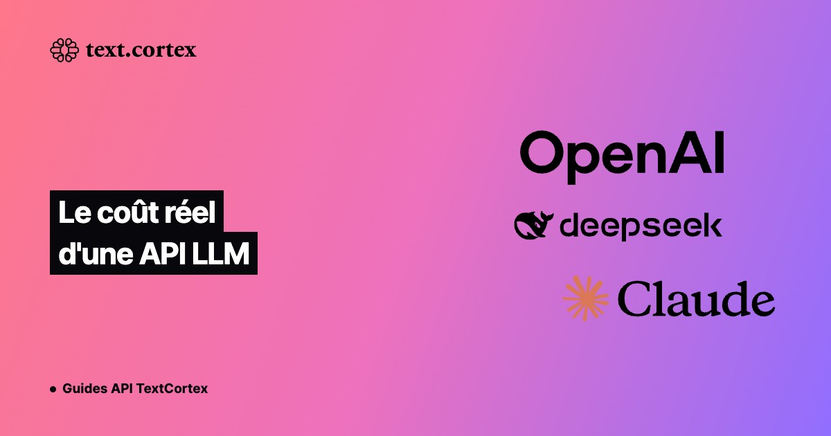Le coût réel d'une API LLM