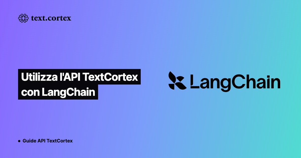 Utilizza l'API TextCortex con LangChain