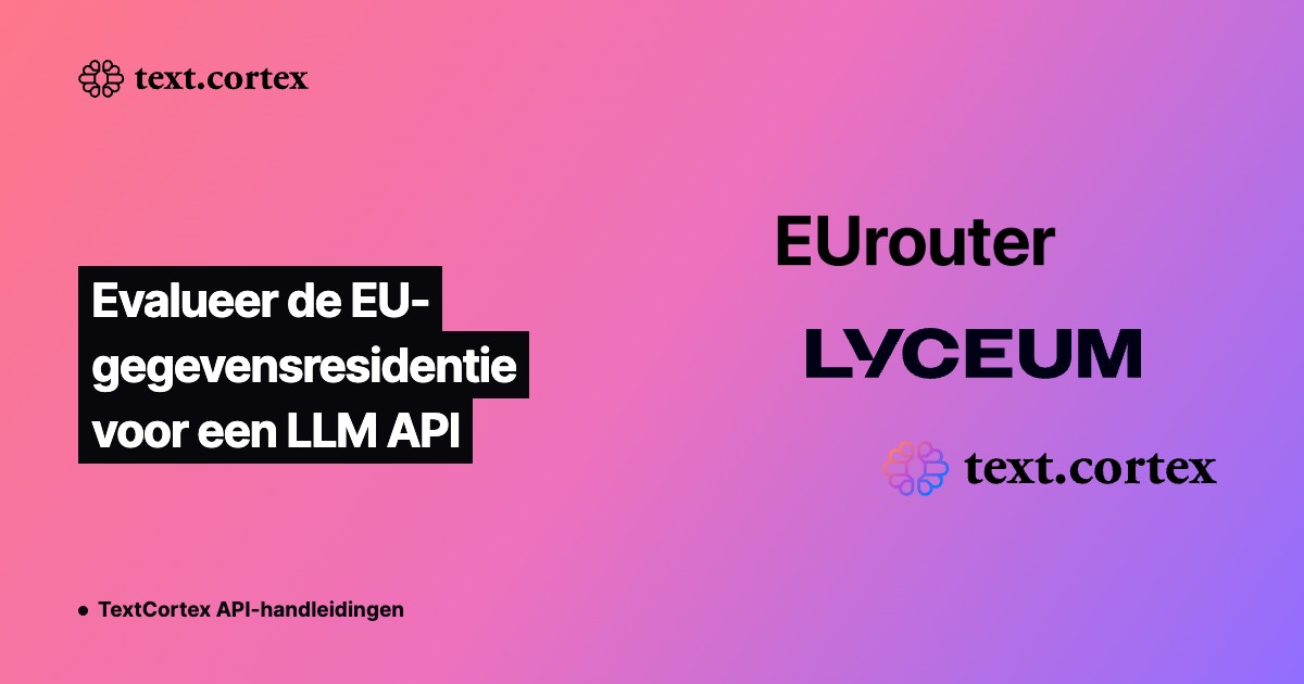 Evalueer de EU-gegevensresidentie voor een LLM API