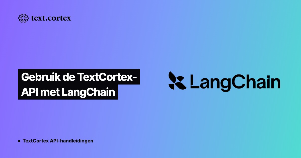 Gebruik de TextCortex-API met LangChain
