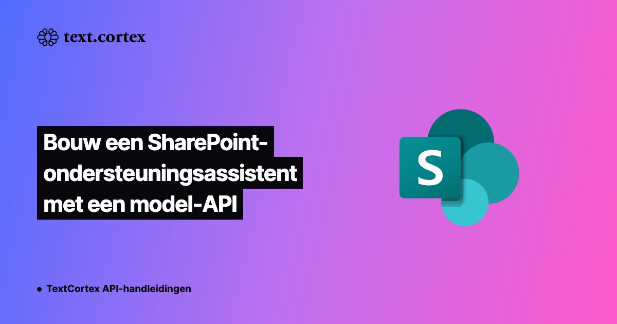 Bouw een SharePoint-ondersteuningsassistent met een model-API