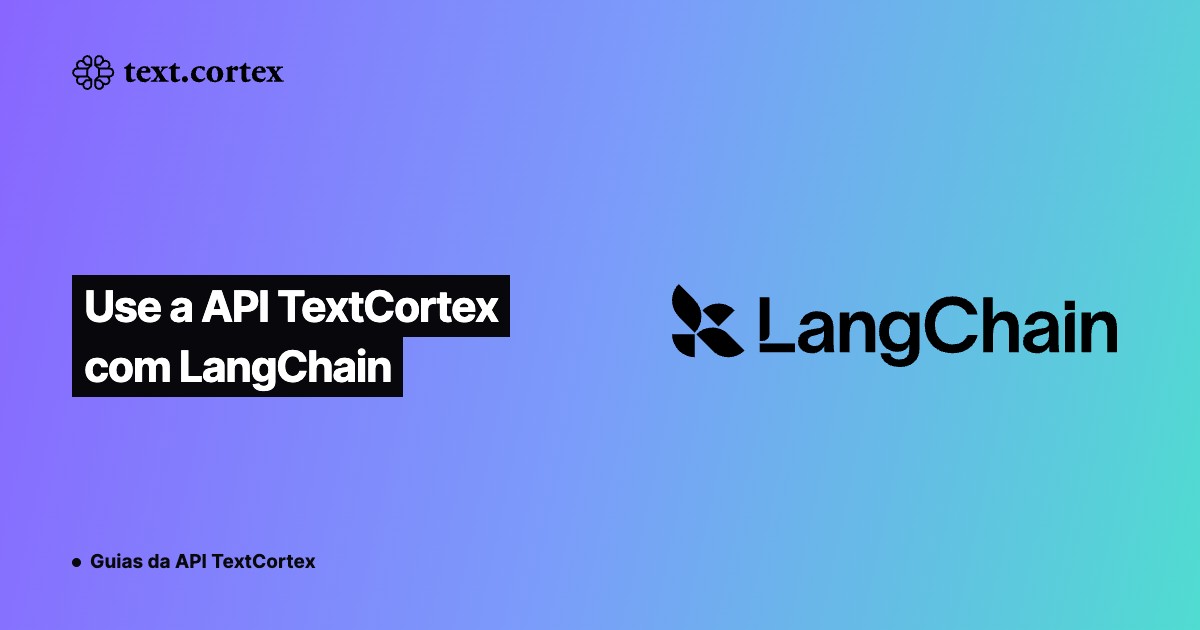 Use a API TextCortex com LangChain
