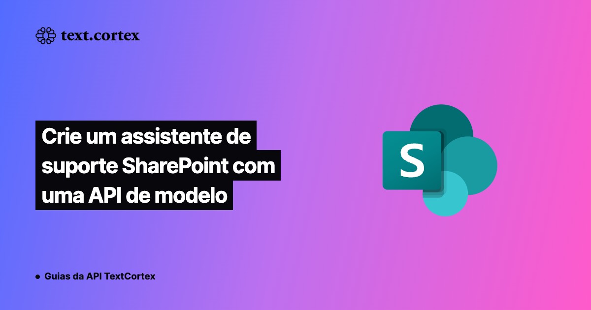 Crie um assistente de suporte SharePoint com uma API de modelo