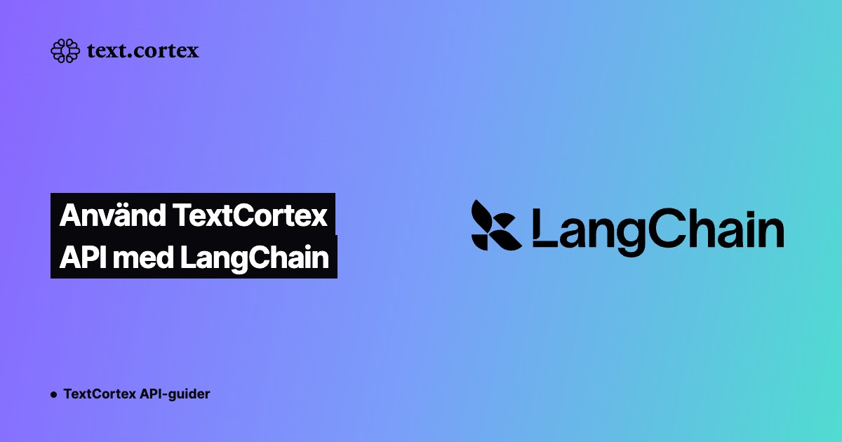 Använd TextCortex API med LangChain