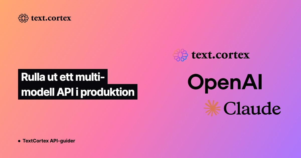 Rulla ut ett multi-modell API i produktion