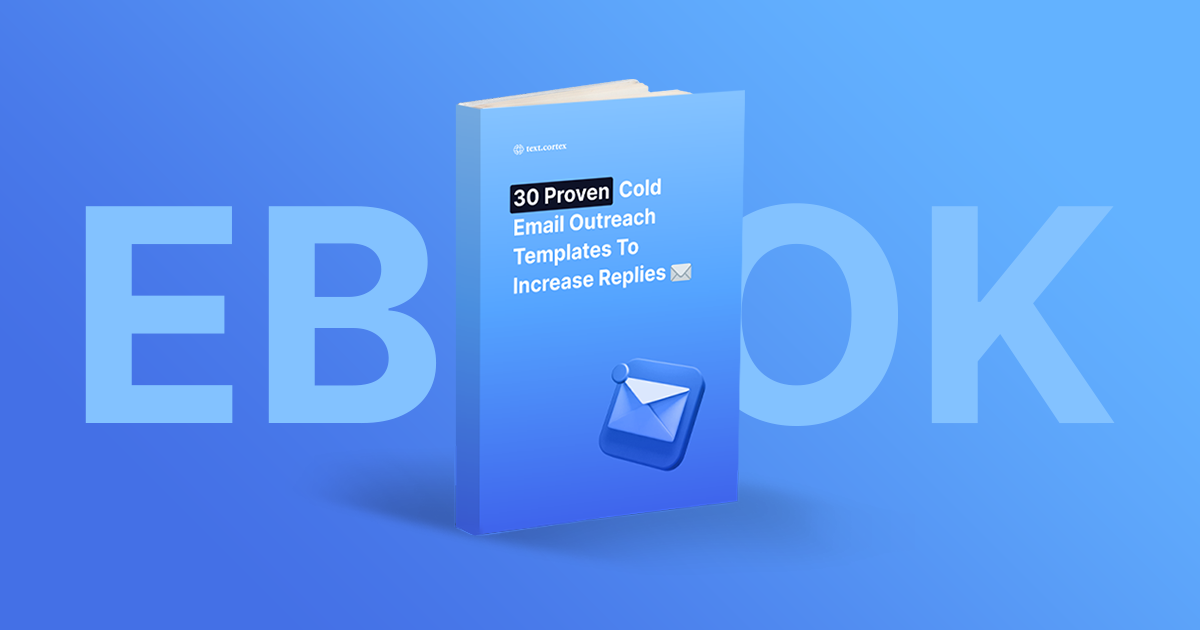Ebook:30 Proven Cold Email OutreachTemplates 返信を増やすために。 