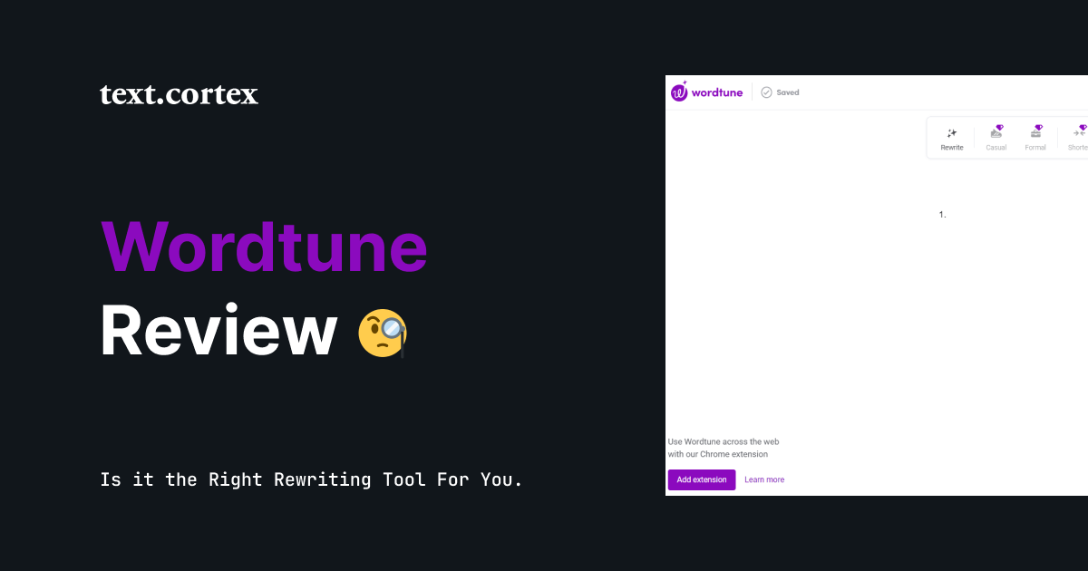 Revisão Wordtune: É a ferramenta de reescrita certa para si