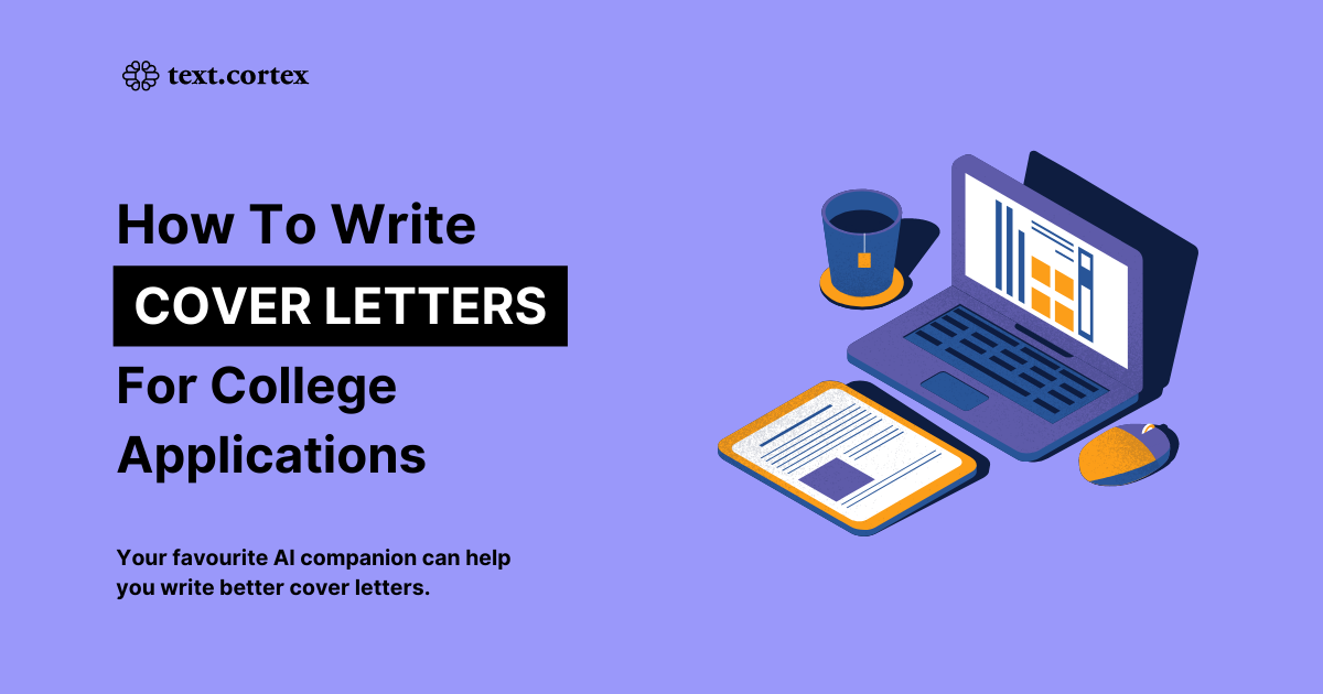 How to Write a Cover Letter for College Applications 