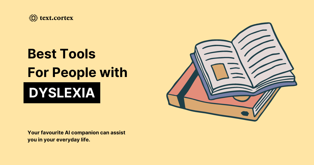 Best Tools for People with Dyslexia