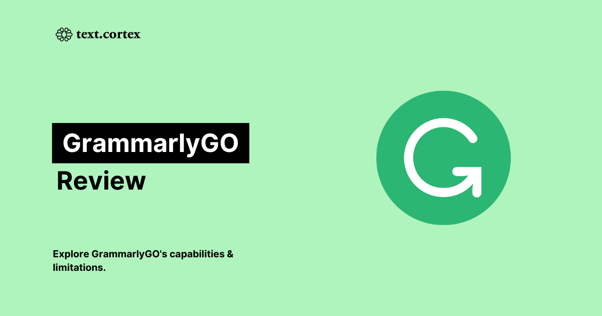 GrammarlyGO Review