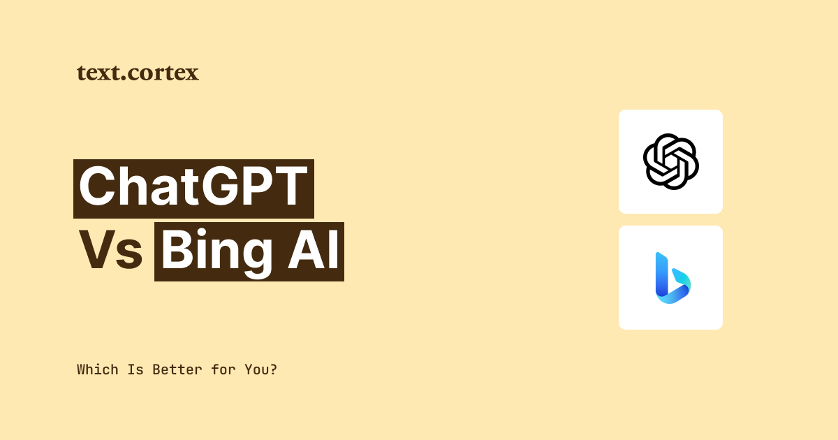 ChatGPT vs. Bing AI - Which Is Better for You?