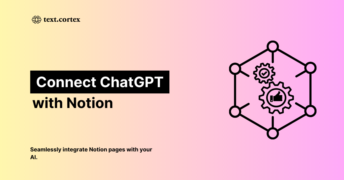 Connect ChatGPT with Notion Pages
