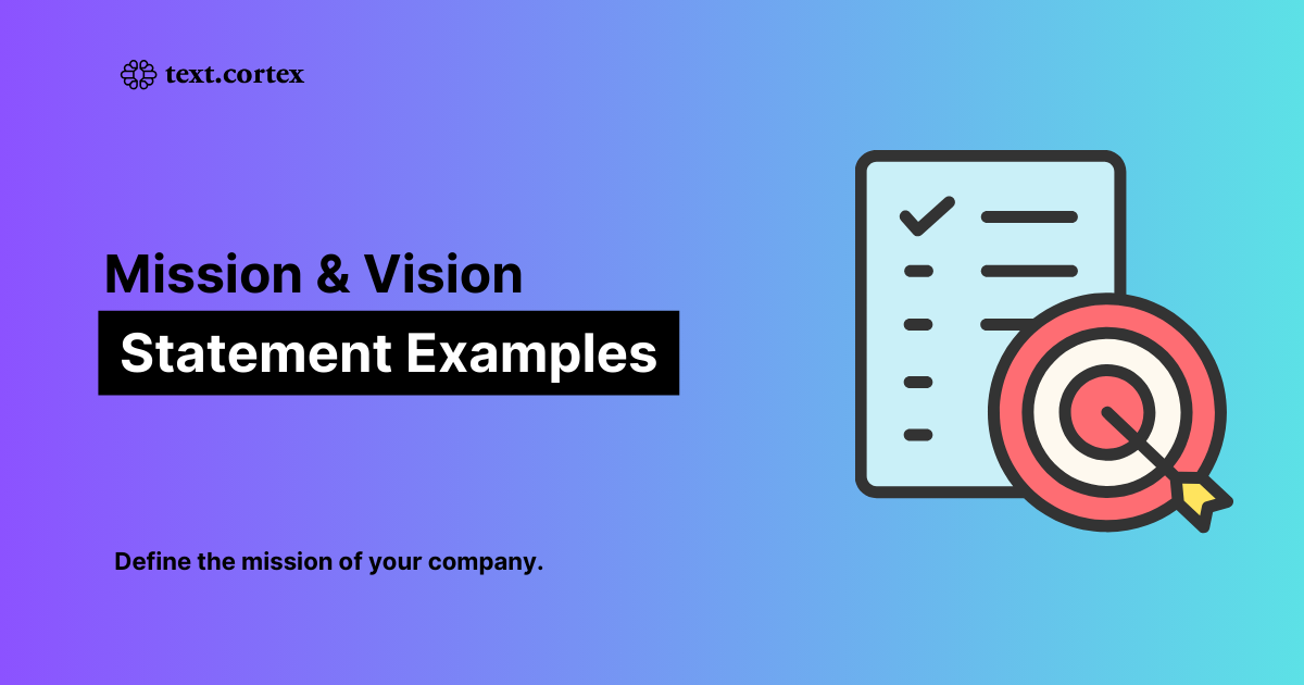 Mission & Vision Statement Templates [Simple Steps, Examples & Templates]
