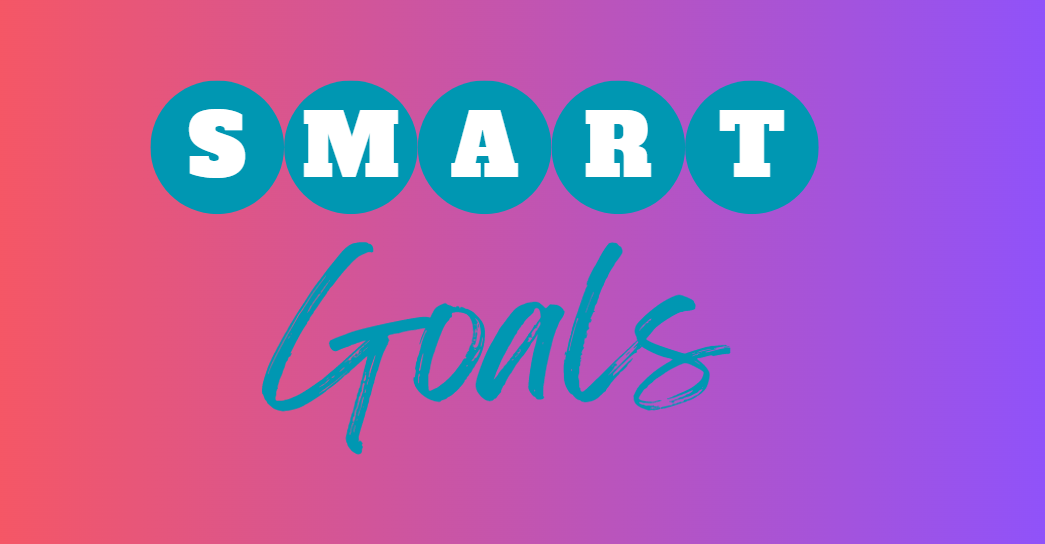 Project Report SMART Goals