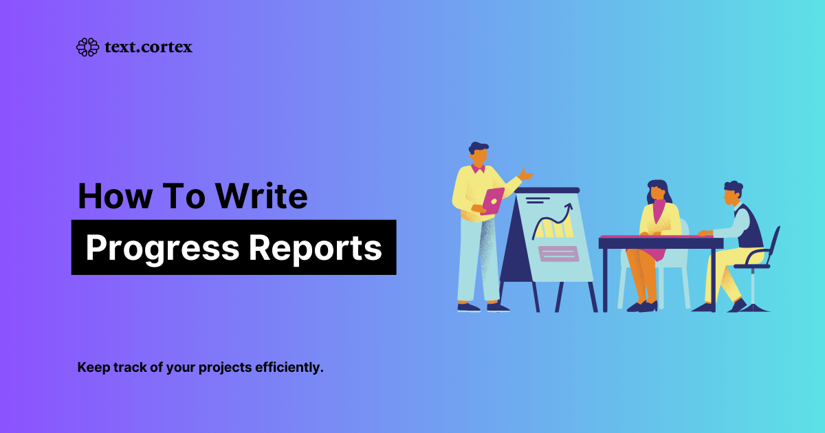 How to Write a Progress Report in Project Management [with Templates]