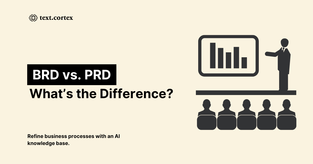 BRD vs. PRD: What is the Difference?
