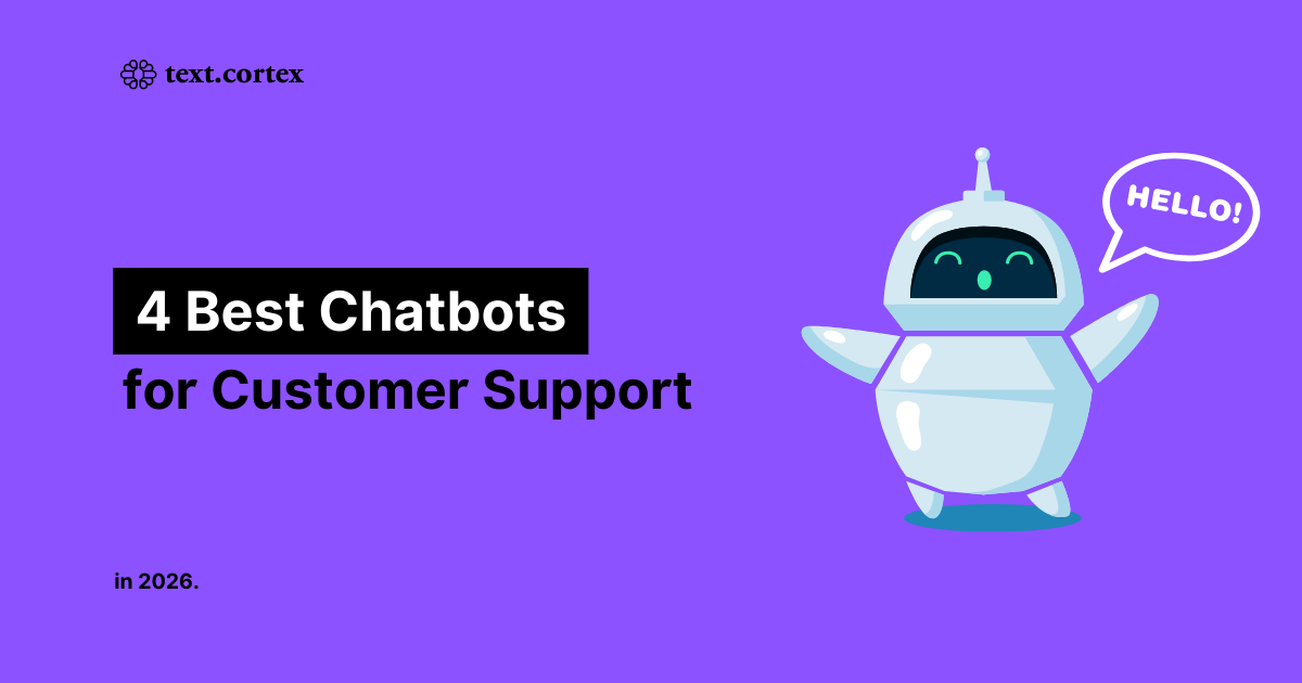 Les 4 meilleurs chatbots pour le service client en 2026