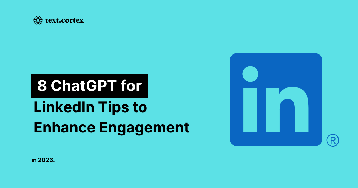 8 astuces ChatGPT LinkedIn pour booster l'engagement en 2026