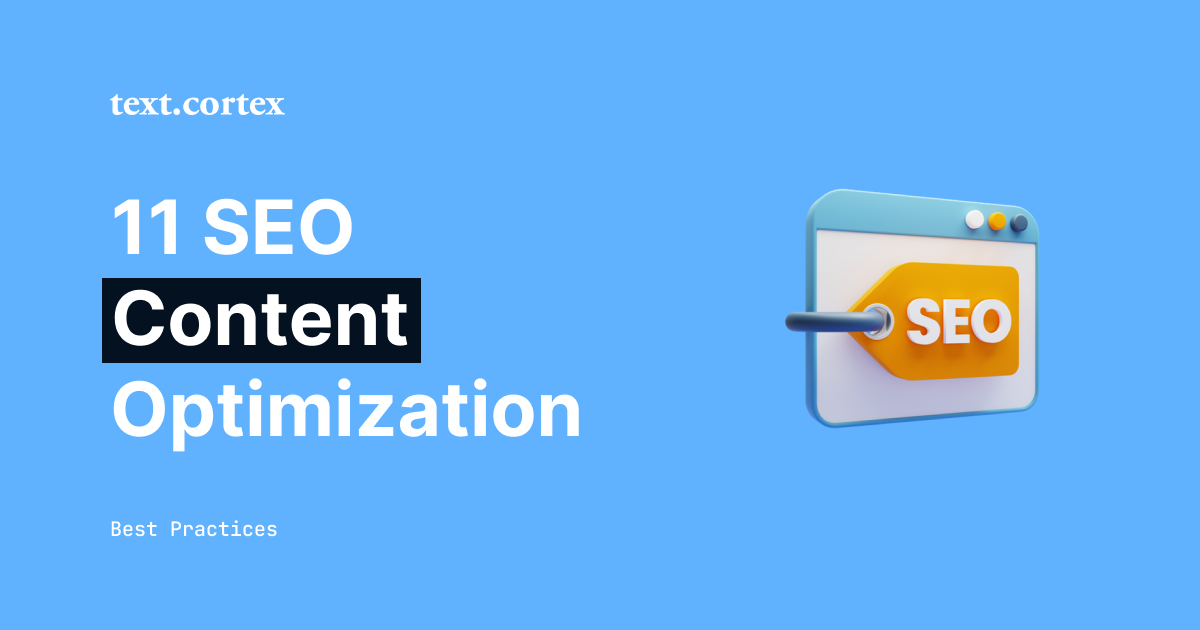 11 SEO Content Optimization Best Practices in 2026