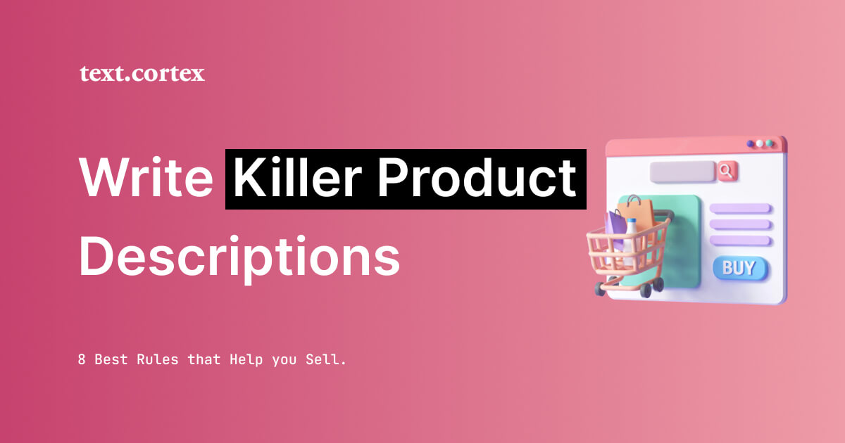 8 Melhores regras para escrever descrições de produtos assassinos que vendem