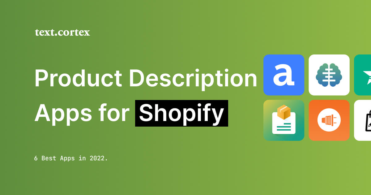 Le 6 migliori app per la descrizione dei prodotti su Shopify nel 2024
