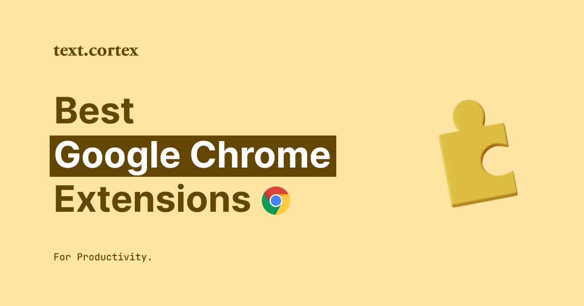 11 mejores extensiones de Google Chrome para la productividad en 2024