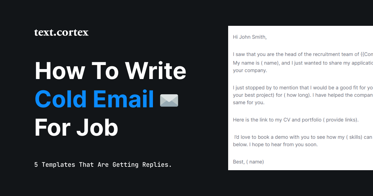 就職のためのコールドメールの書き方：返信をもらっている5つのTemplates 。