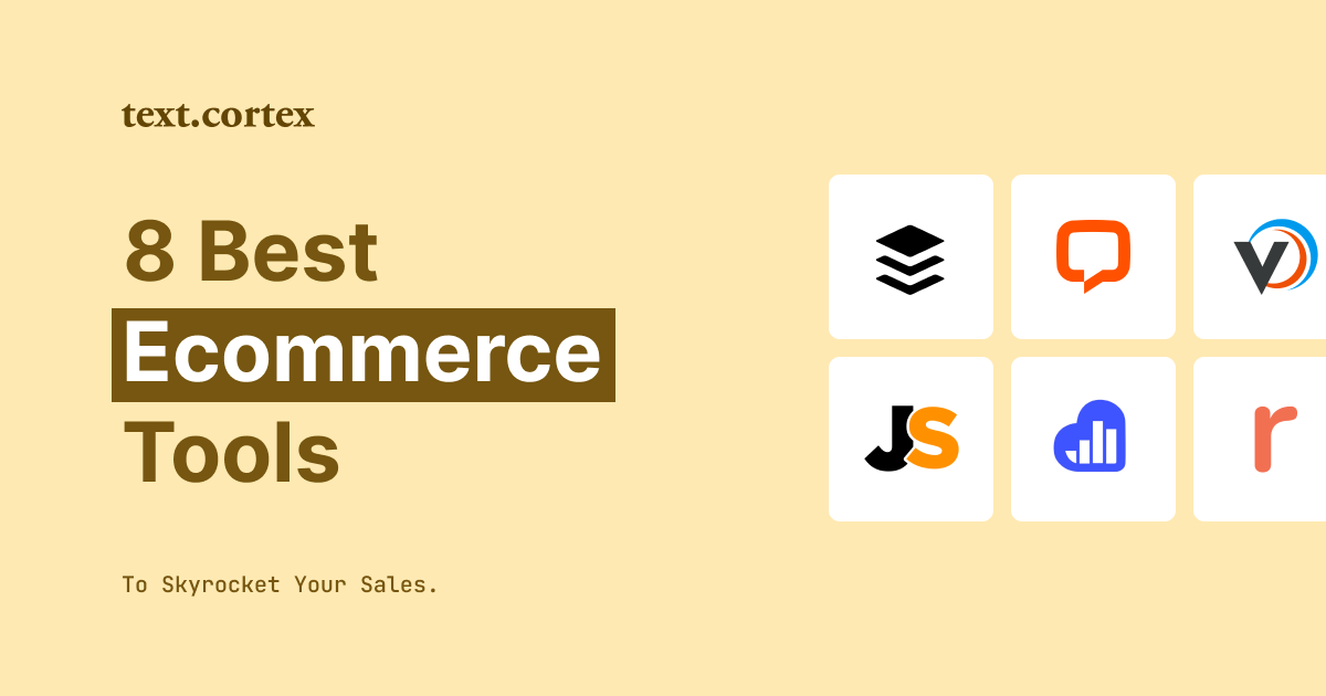 8 Best Ecommerce Tools To Skyrocket Your Sales in 2024