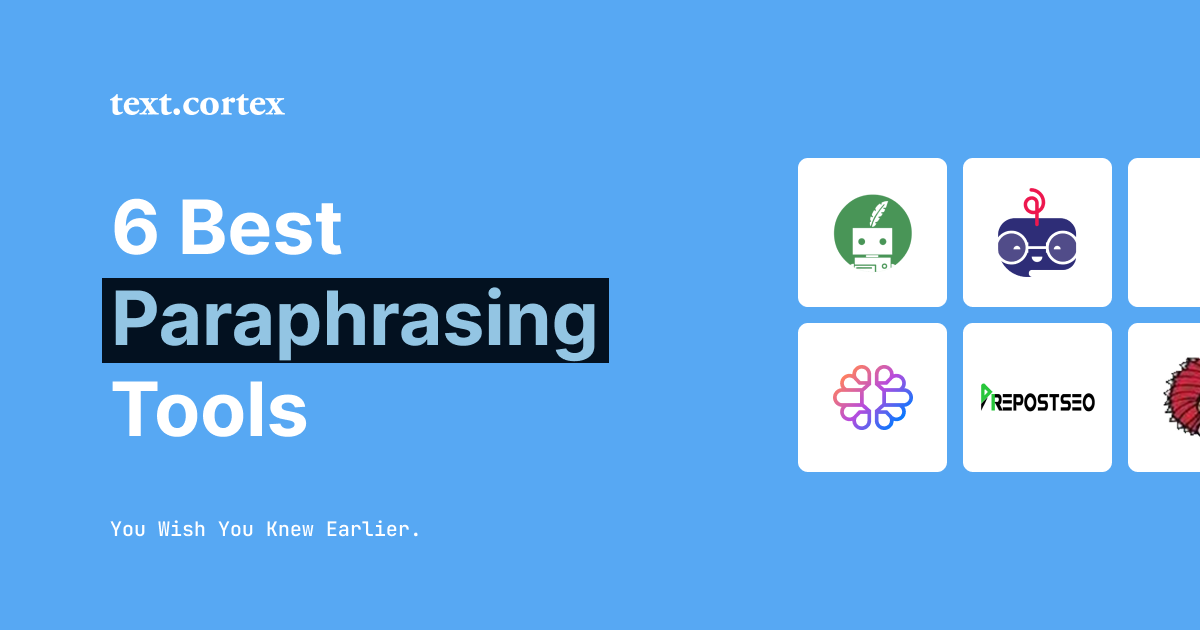 7 Best Paraphrasing Tools You Wish You Knew Earlier
