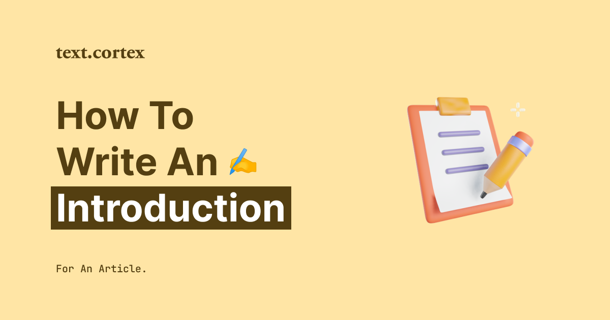 6 Easy Steps To Write an Introduction for an Article