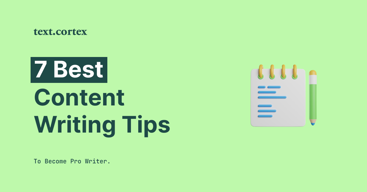 7 Best Content Writing Tips To Become Pro Writer