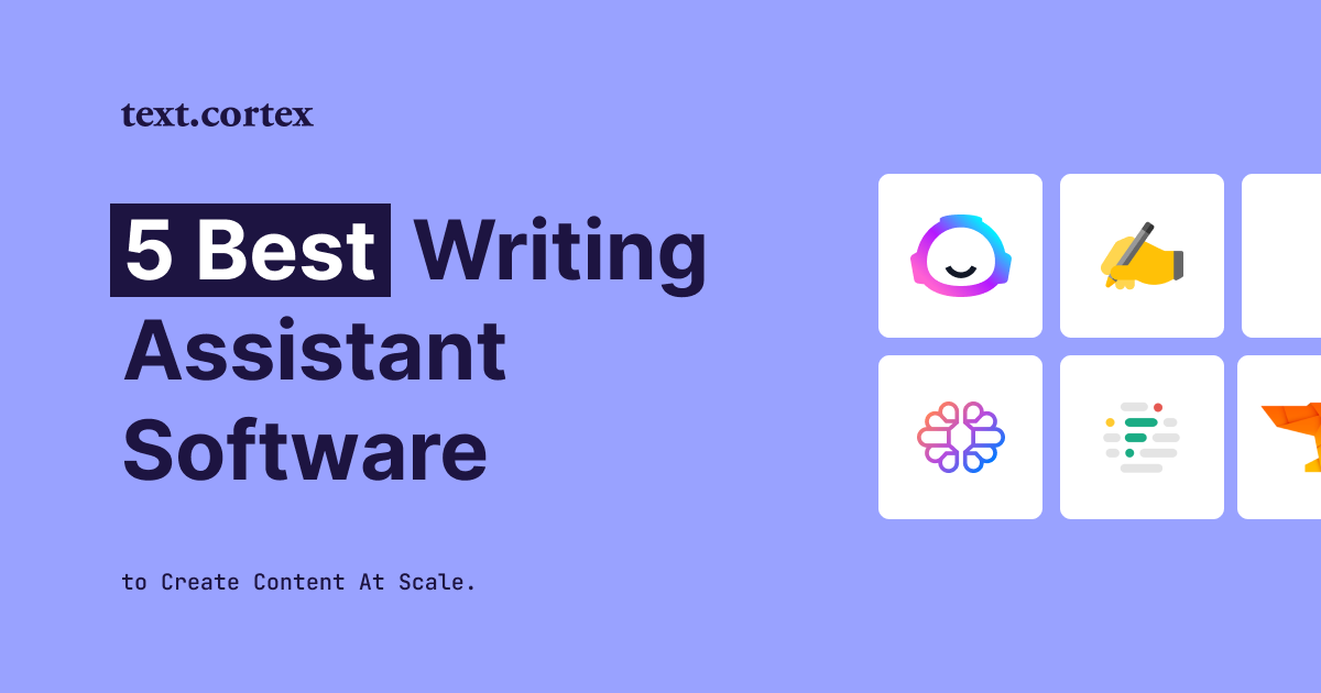 5 Best Writing Assistant Software to Create Content At Scale