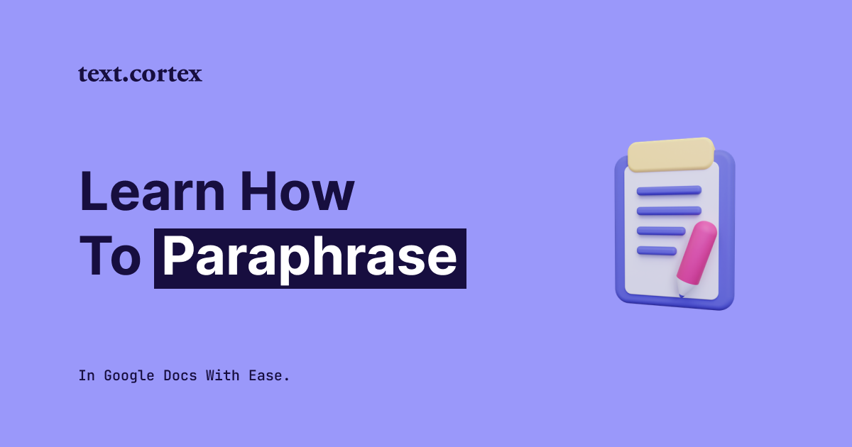Learn How To Paraphrase In Google Docs With Ease