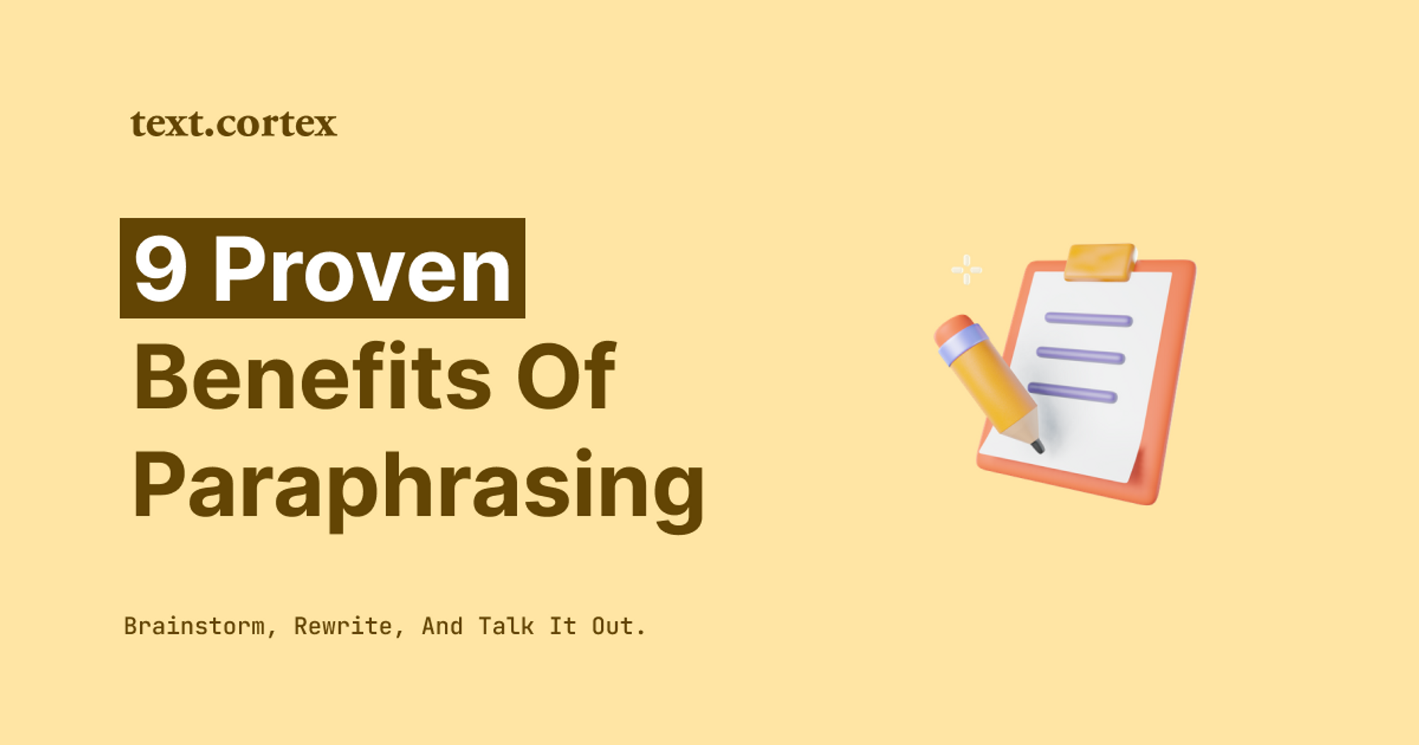 9 Benefits Of Paraphrasing Tools:  Brainstorm, Rewrite, And Talk It Out