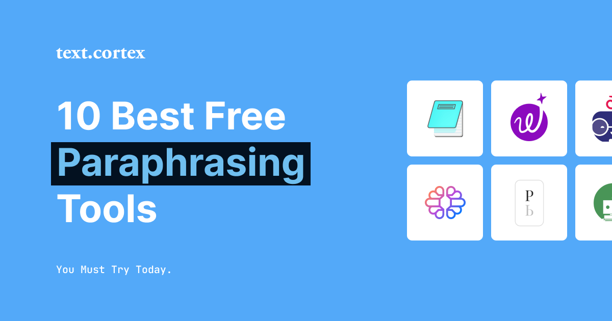 10 Best Free Paraphrasing Tools You Must Try Today