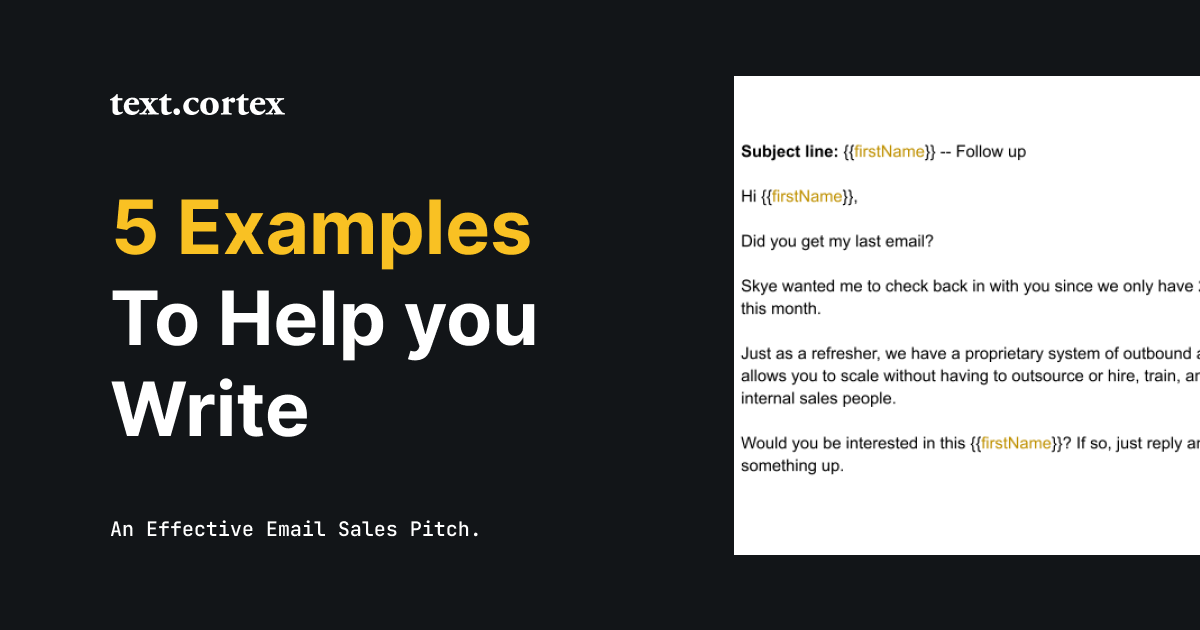5 Examples To Help You Write An Effective Email Sales Pitch