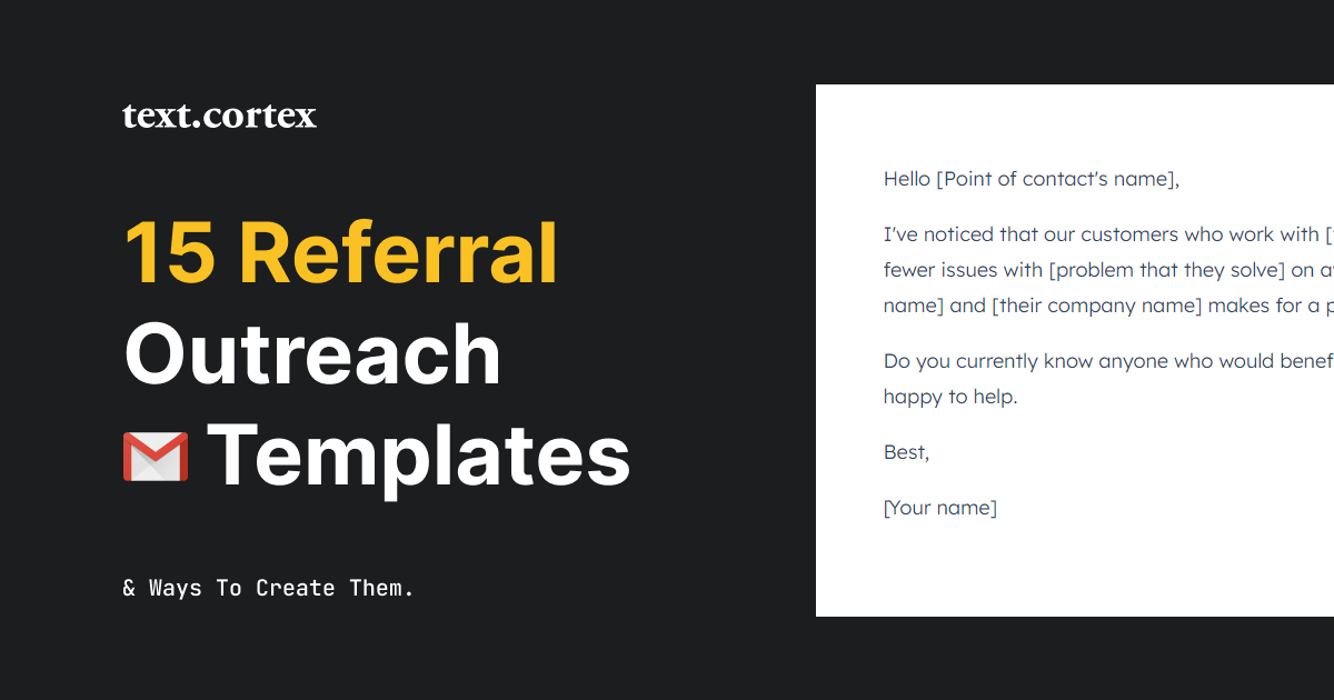 15 Referral Outreach Email Templates & Ways To Create Them