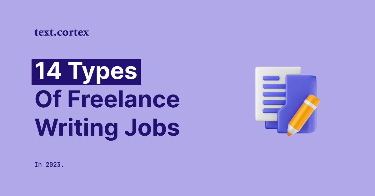 14 Types of Freelance Writing Jobs in 2024