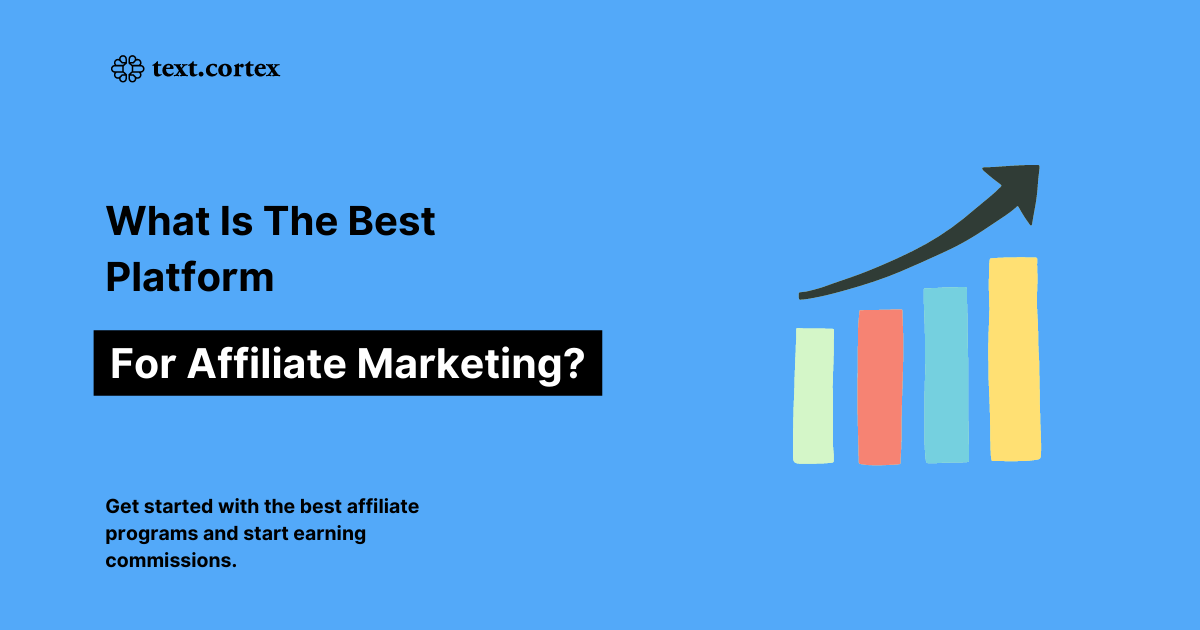 What Is the Best Platform for Affiliate Marketing?