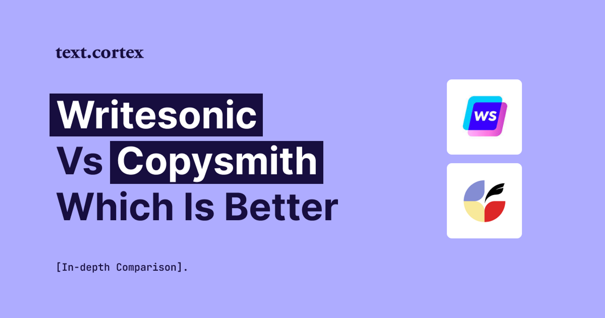 Writesonic vs Copysmith - どっちがいいのか【徹底比較】。