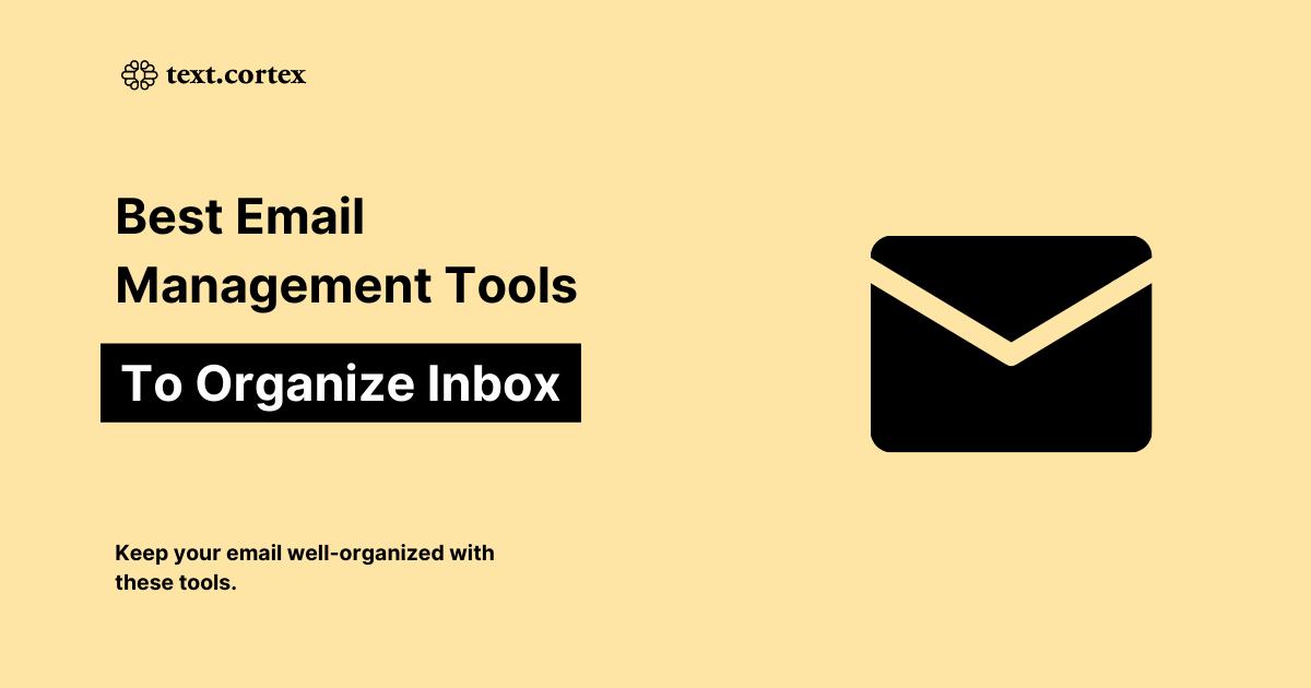 Best Email Management Tools to Organize Your Inbox