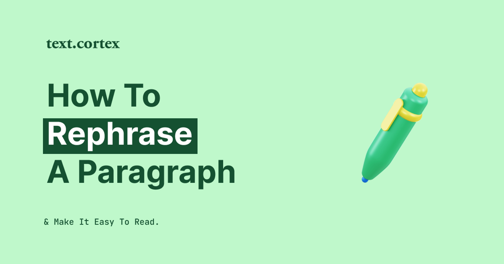 How To Rephrase a Paragraph & Make It Easy To Read