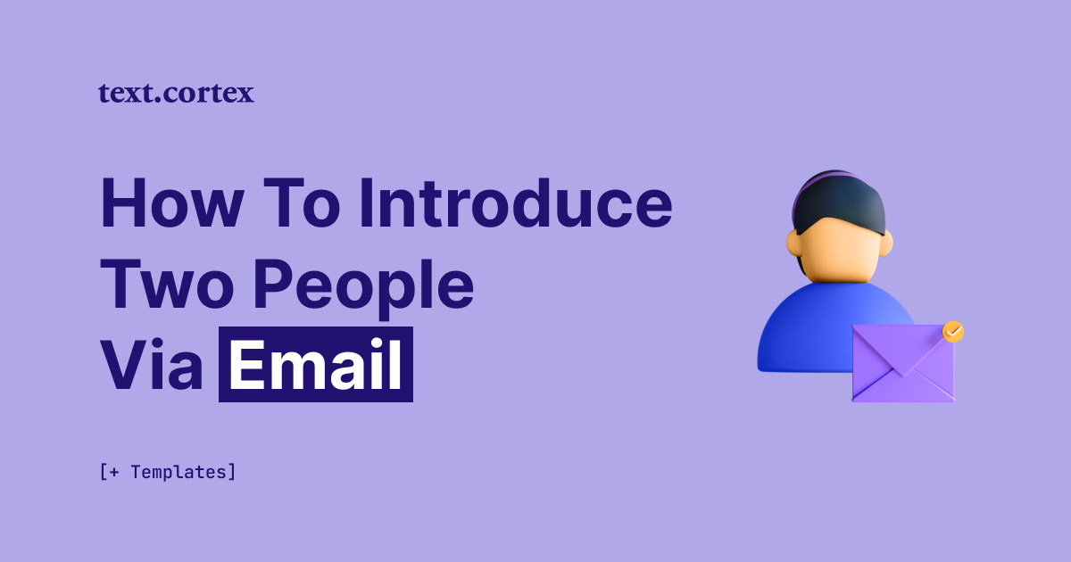 Come presentare due persone via e-mail [+Templates]
