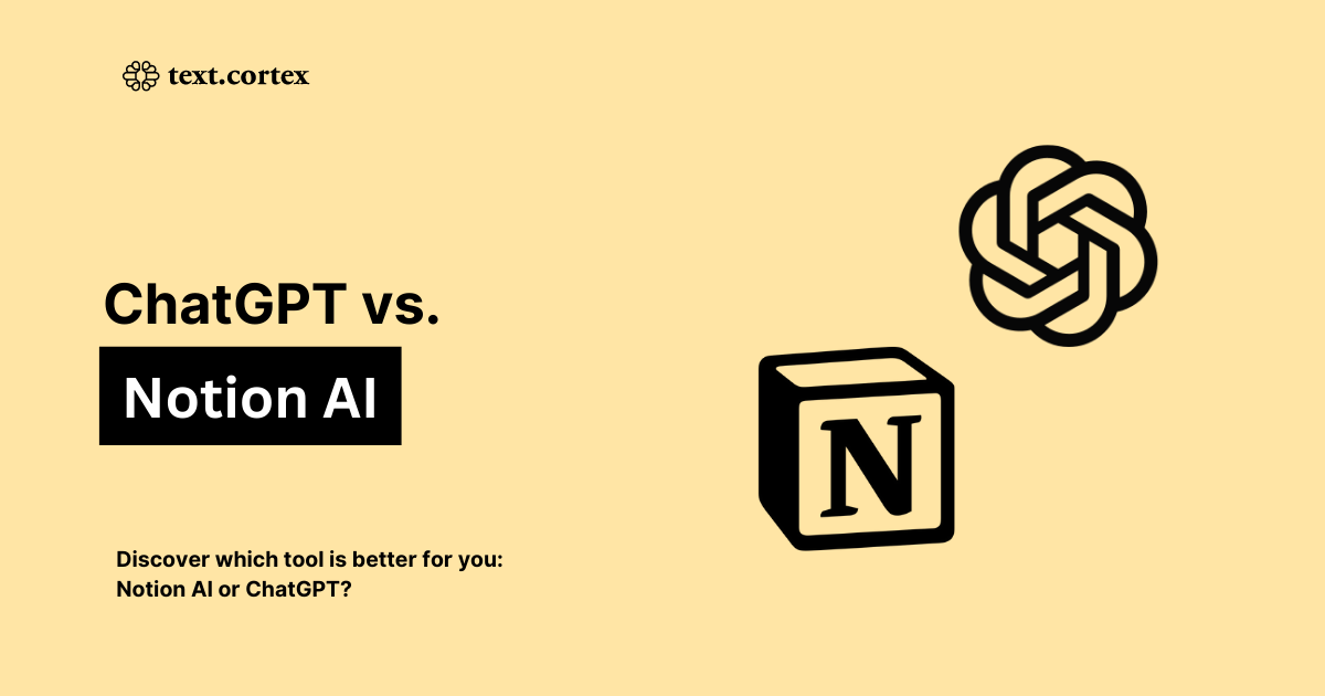 Notion AI vs. ChatGPT Comparison